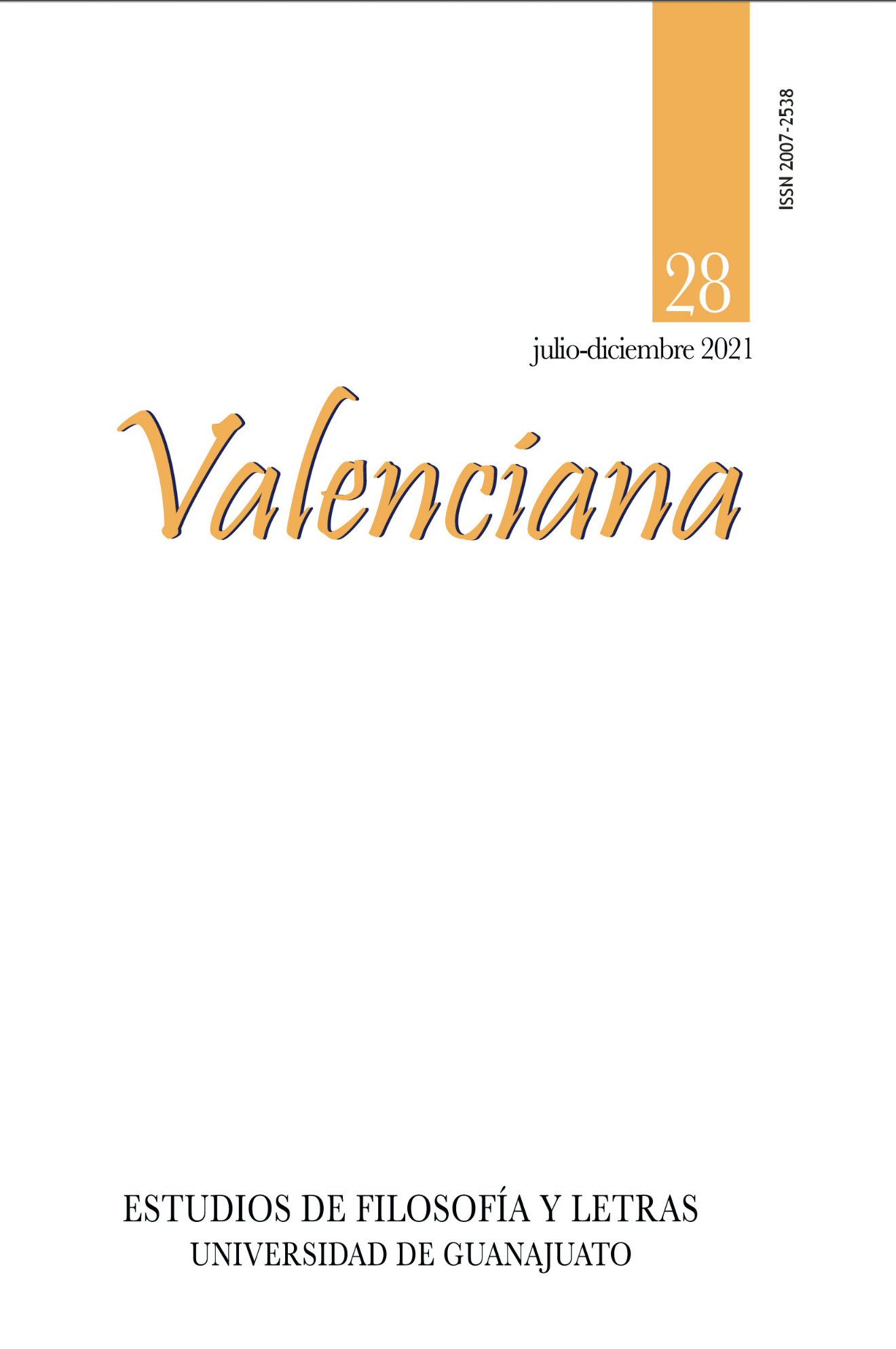 					Ver Núm. 28 (2021): Valenciana 28 julio-diciembre 2021
				